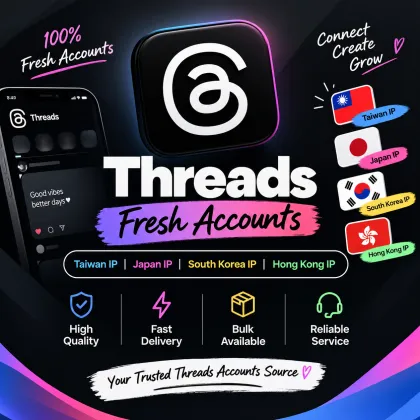 Fresh Threads Accounts – Taiwan IP | Japan IP | South Korea IP | Hong Kong IP